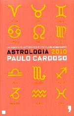  Astrologia 2010 - Informa��es detalhadas sobre o que os astros lhe revelam para este ano de 2010 - por Paulo Cardoso